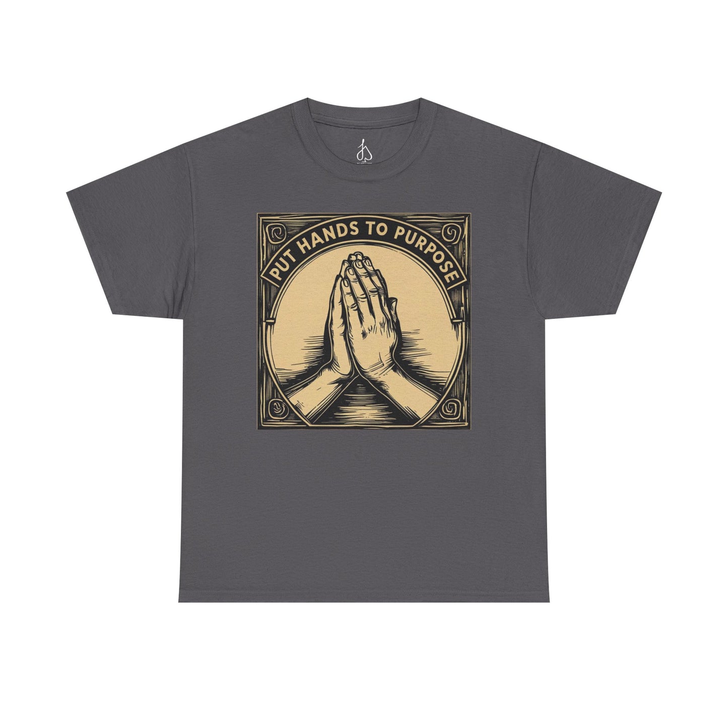 Prayer Hands Unisex T-Shirt, "Put Hands to Purpose"