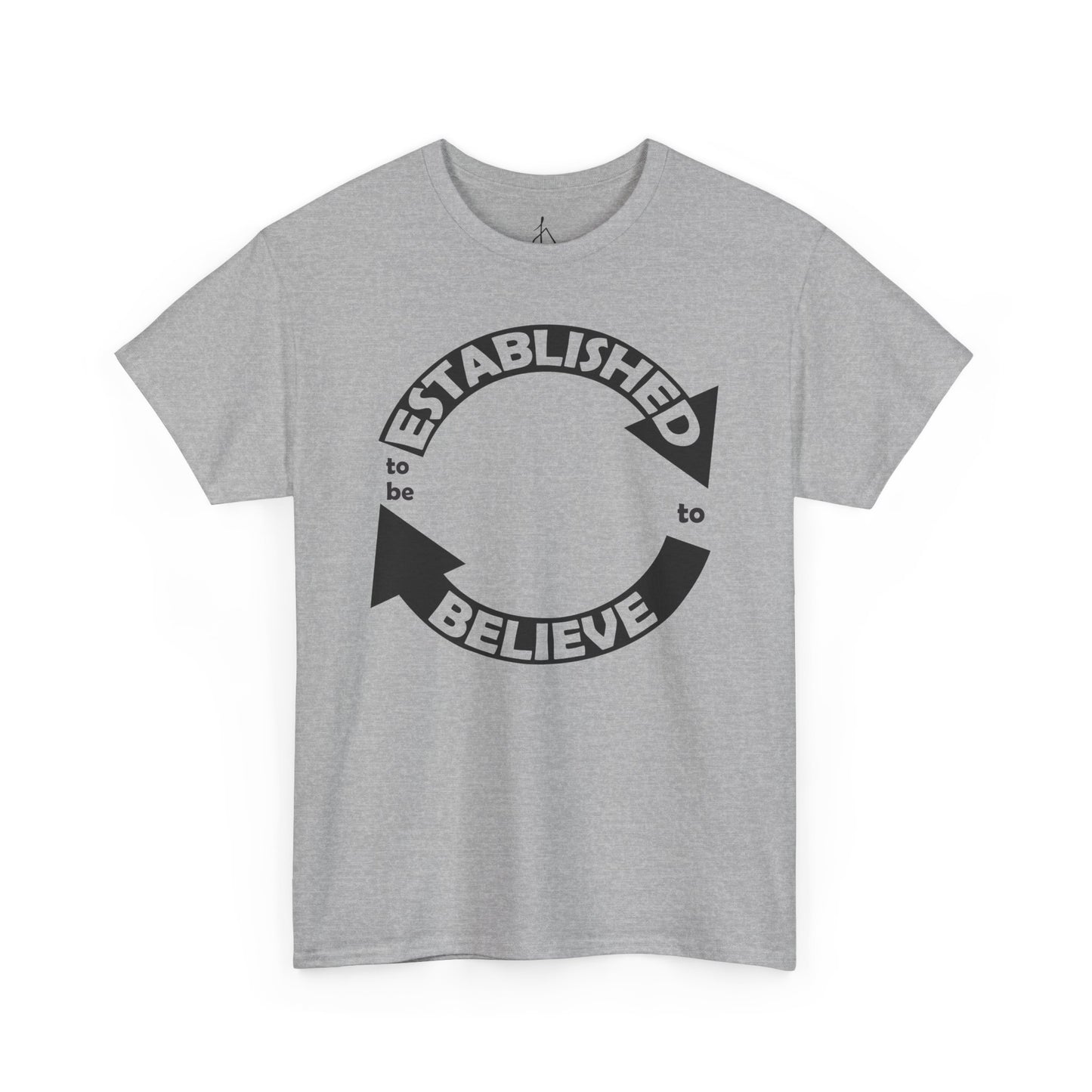 Established to Believe Tee