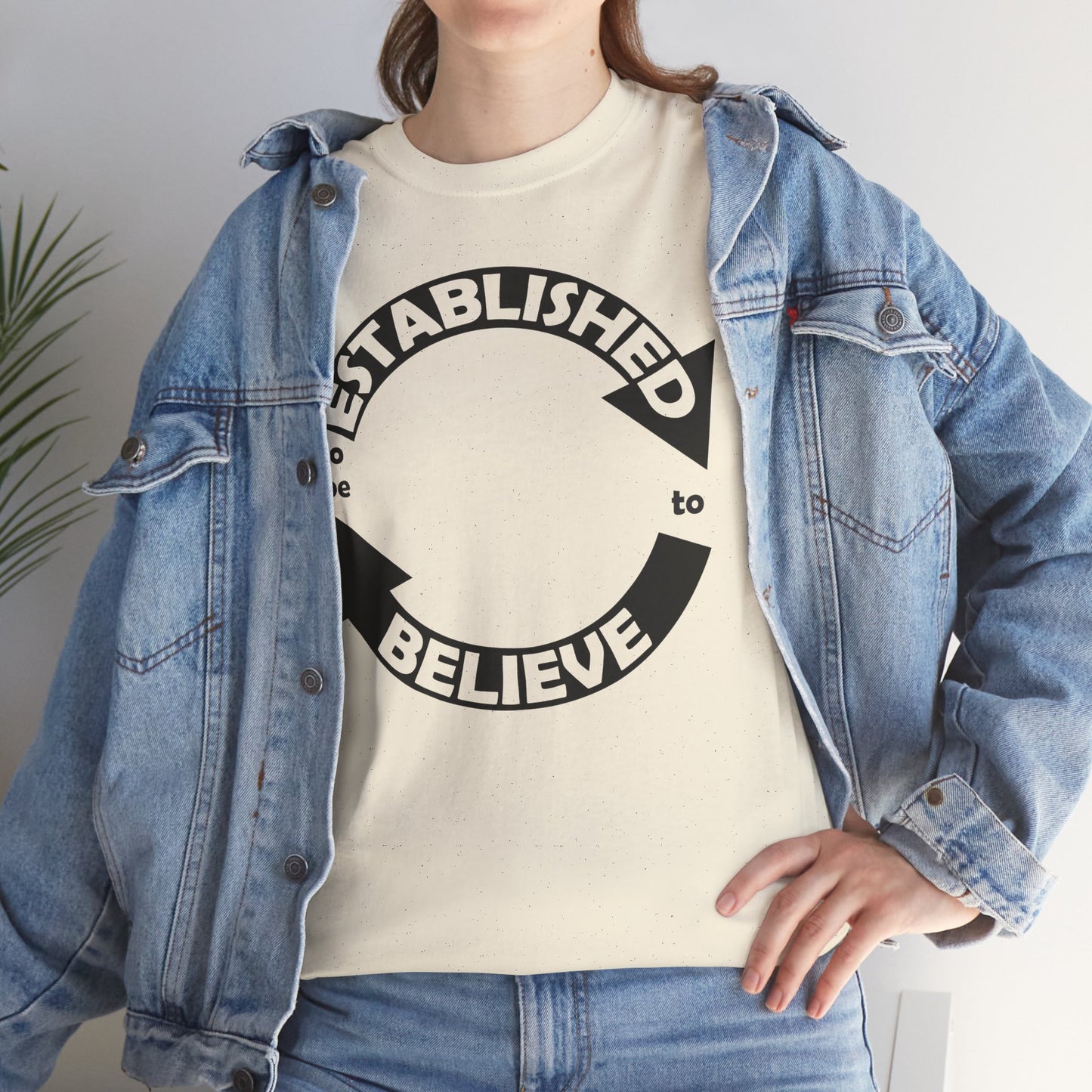 Established to Believe Tee