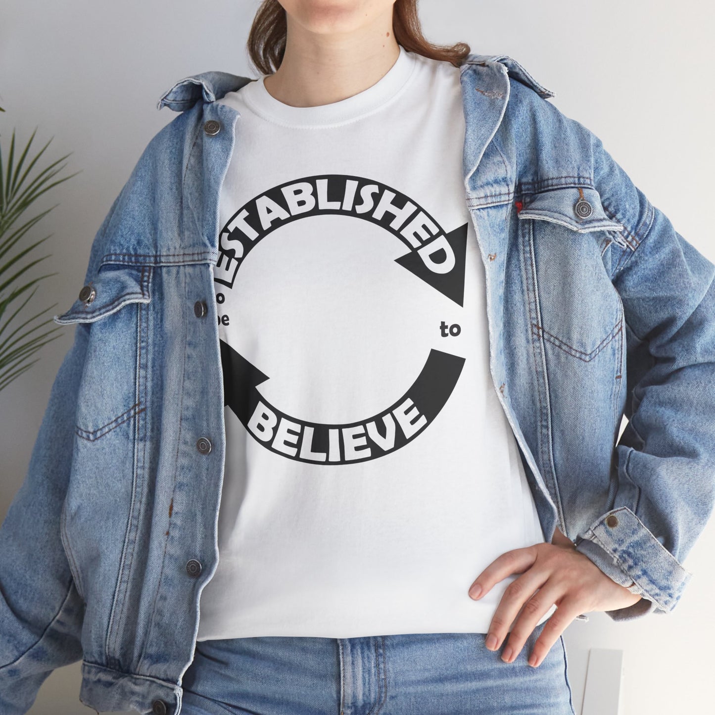 Established to Believe Tee