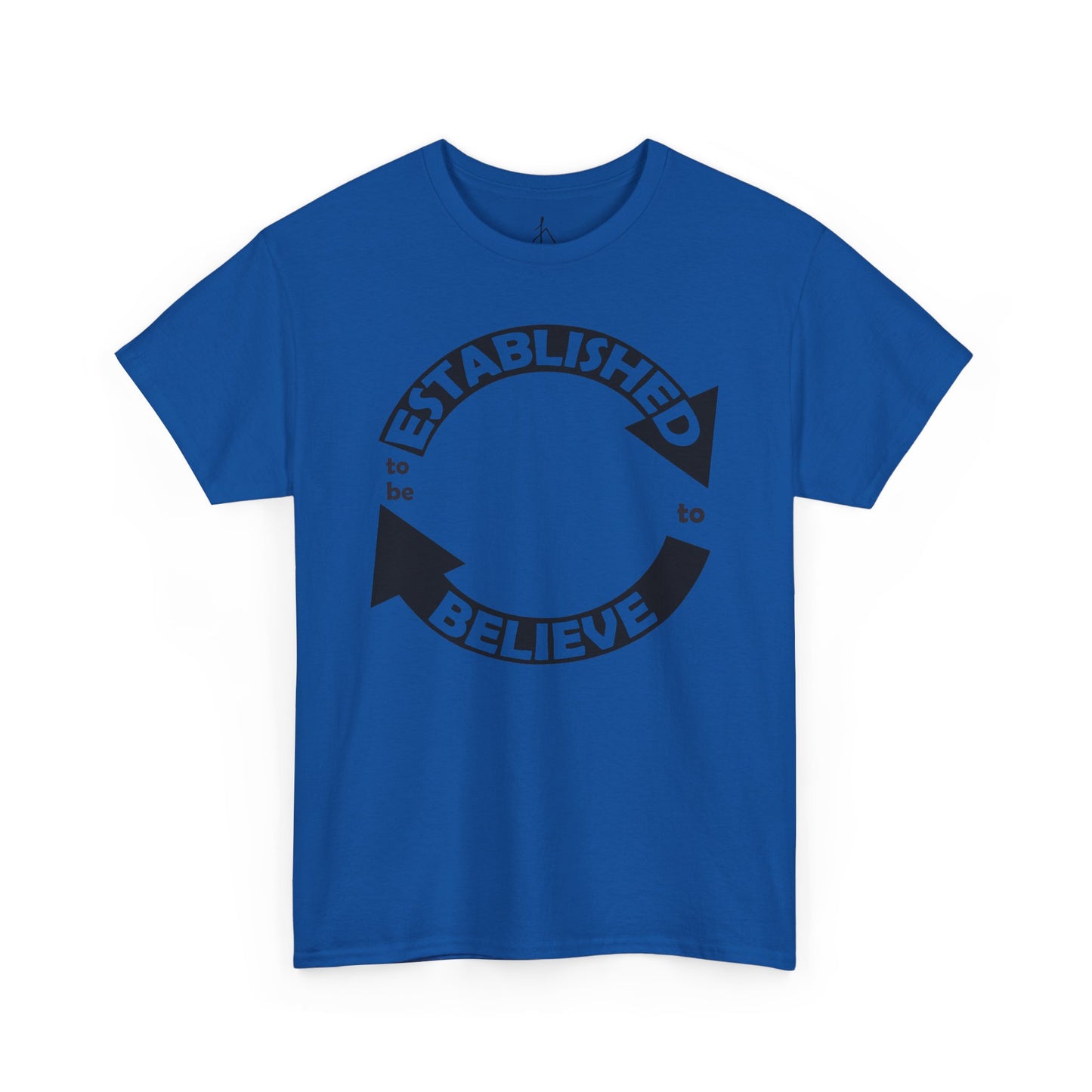 Established to Believe Tee