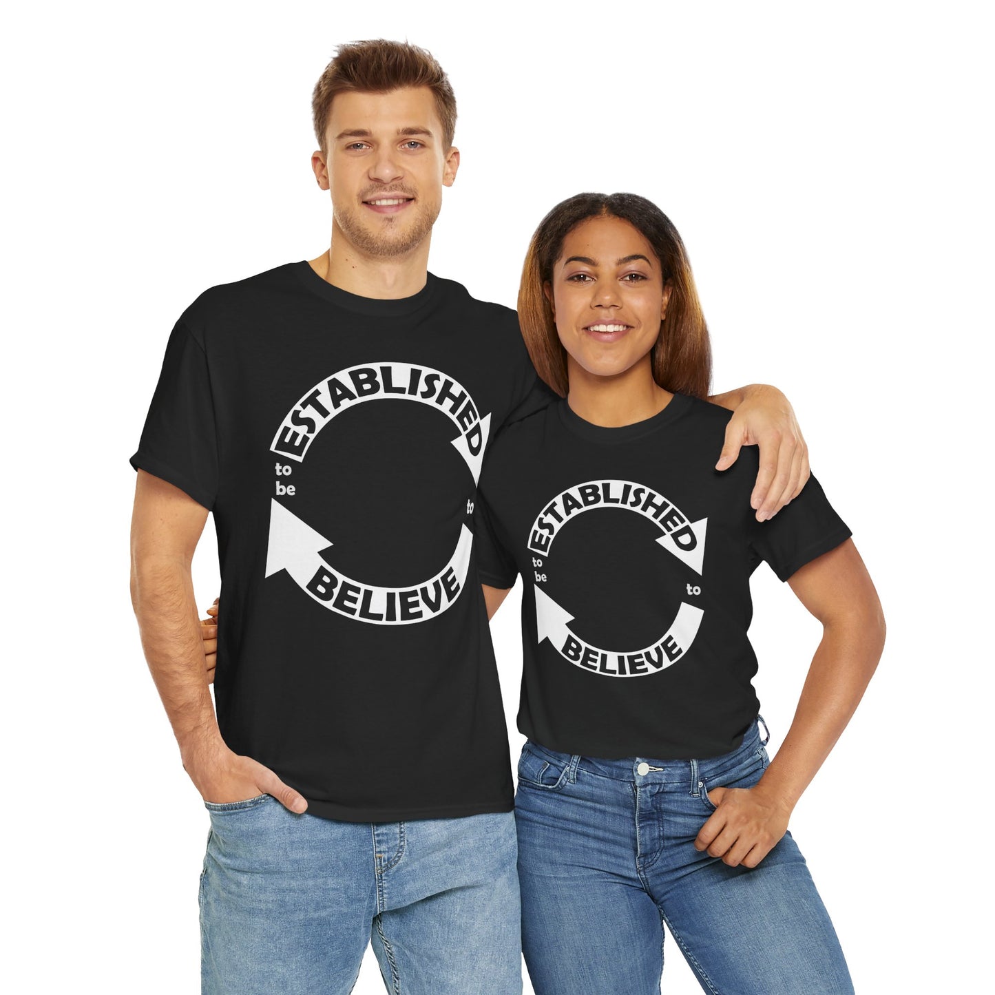 Established to Believe Tee