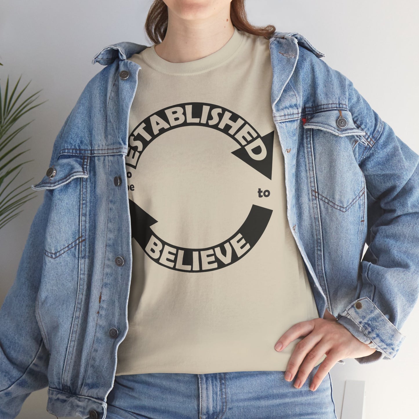 Established to Believe Tee