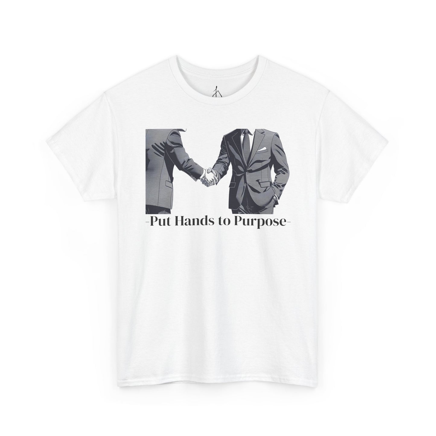 Business Men Shaking Hands Graphic T-Shirt "Put Hands to Purpose