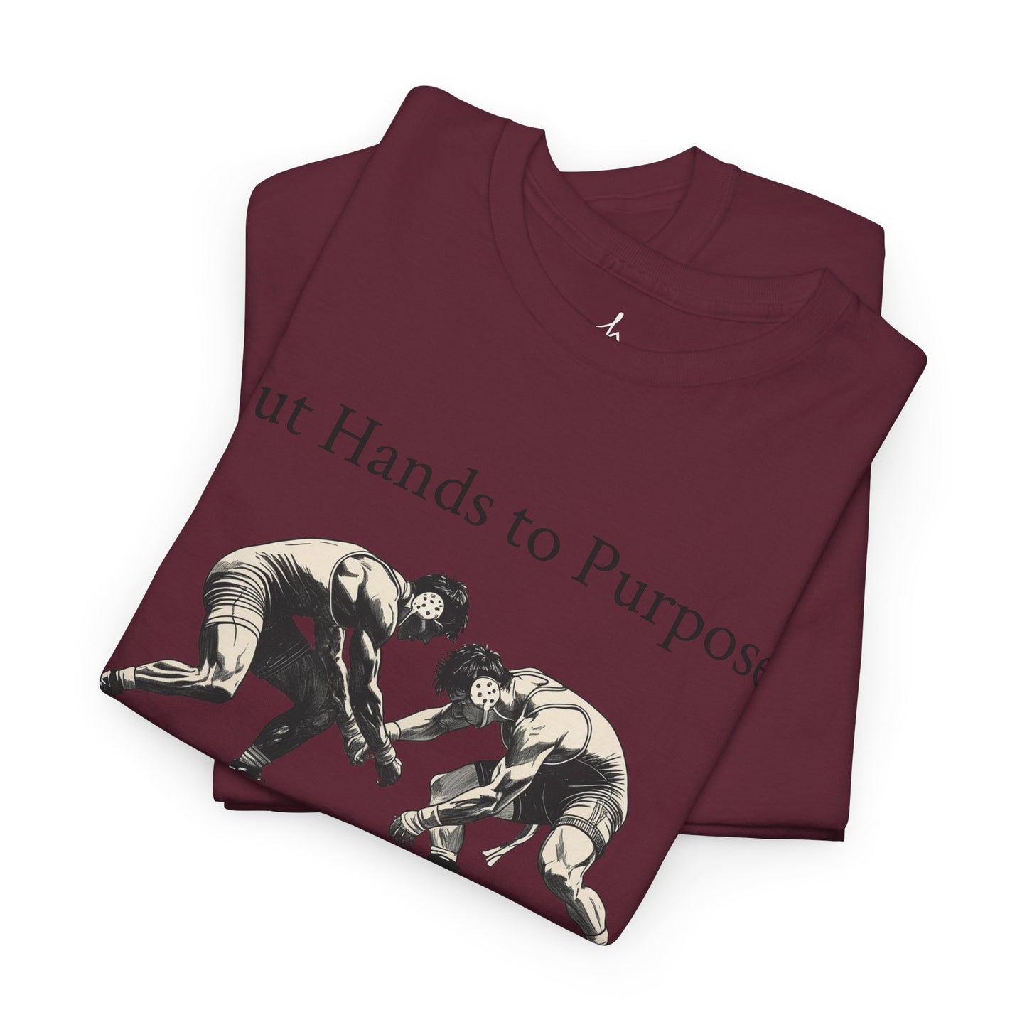 Wrestling Tee, "Put Hands to Purpose" Unisex Shirt for Wrestlers, , Graphic Tee
