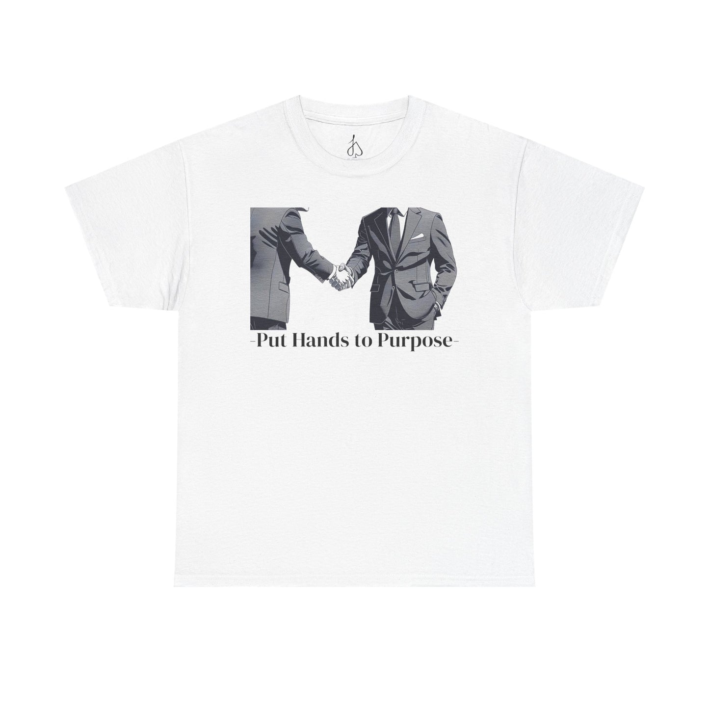 Business Men Shaking Hands Graphic T-Shirt "Put Hands to Purpose