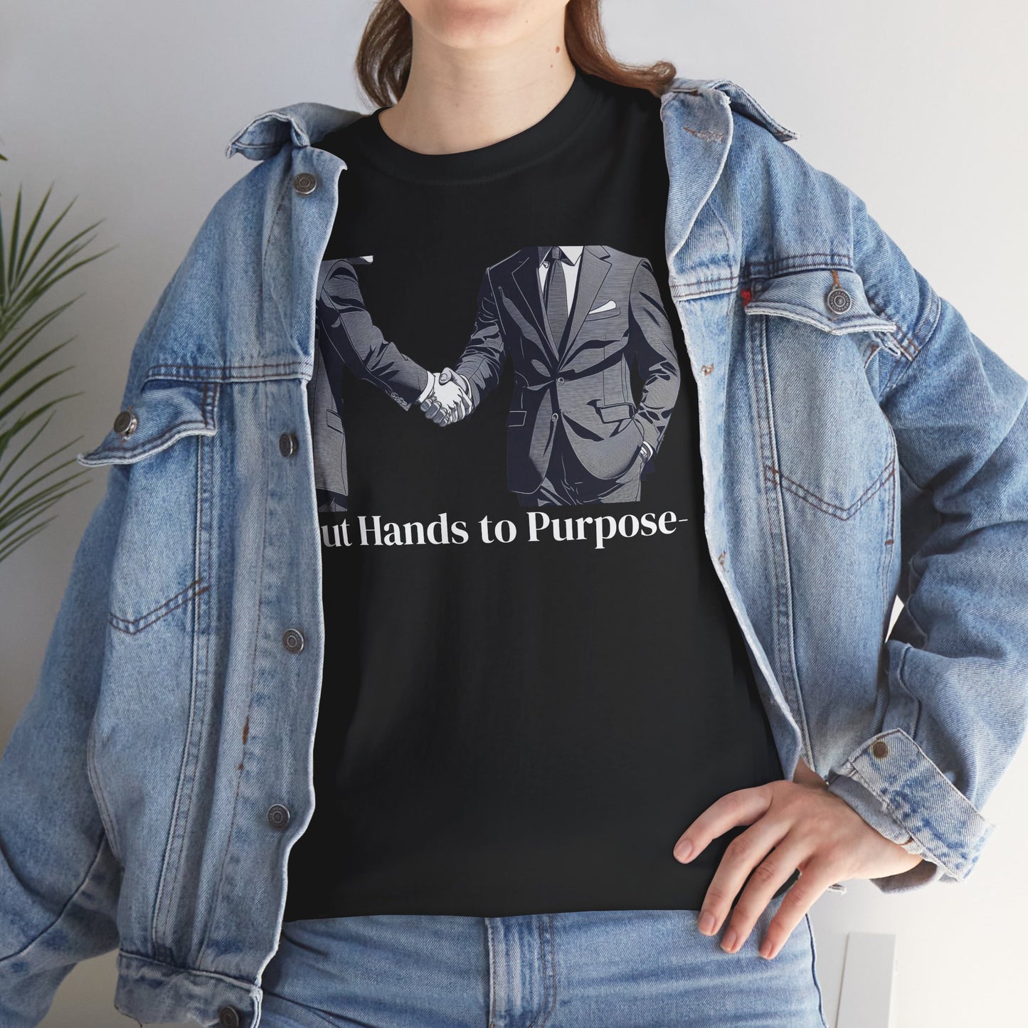 Business Men Shaking Hands Graphic T-Shirt "Put Hands to Purpose