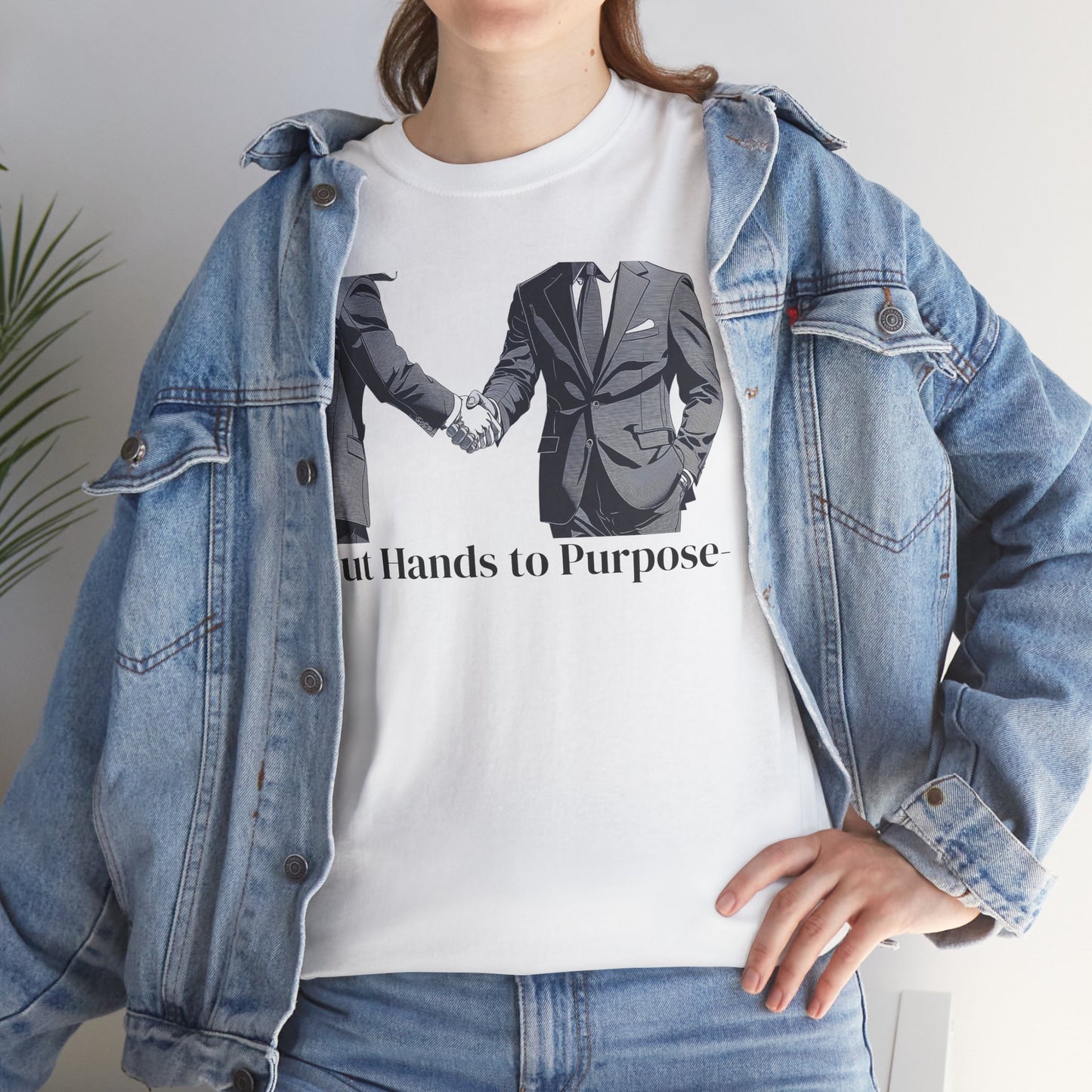 Business Men Shaking Hands Graphic T-Shirt "Put Hands to Purpose