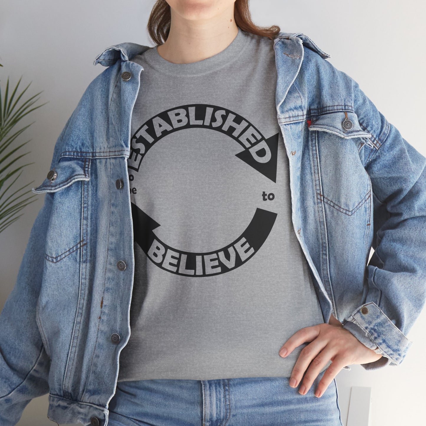 Established to Believe Tee