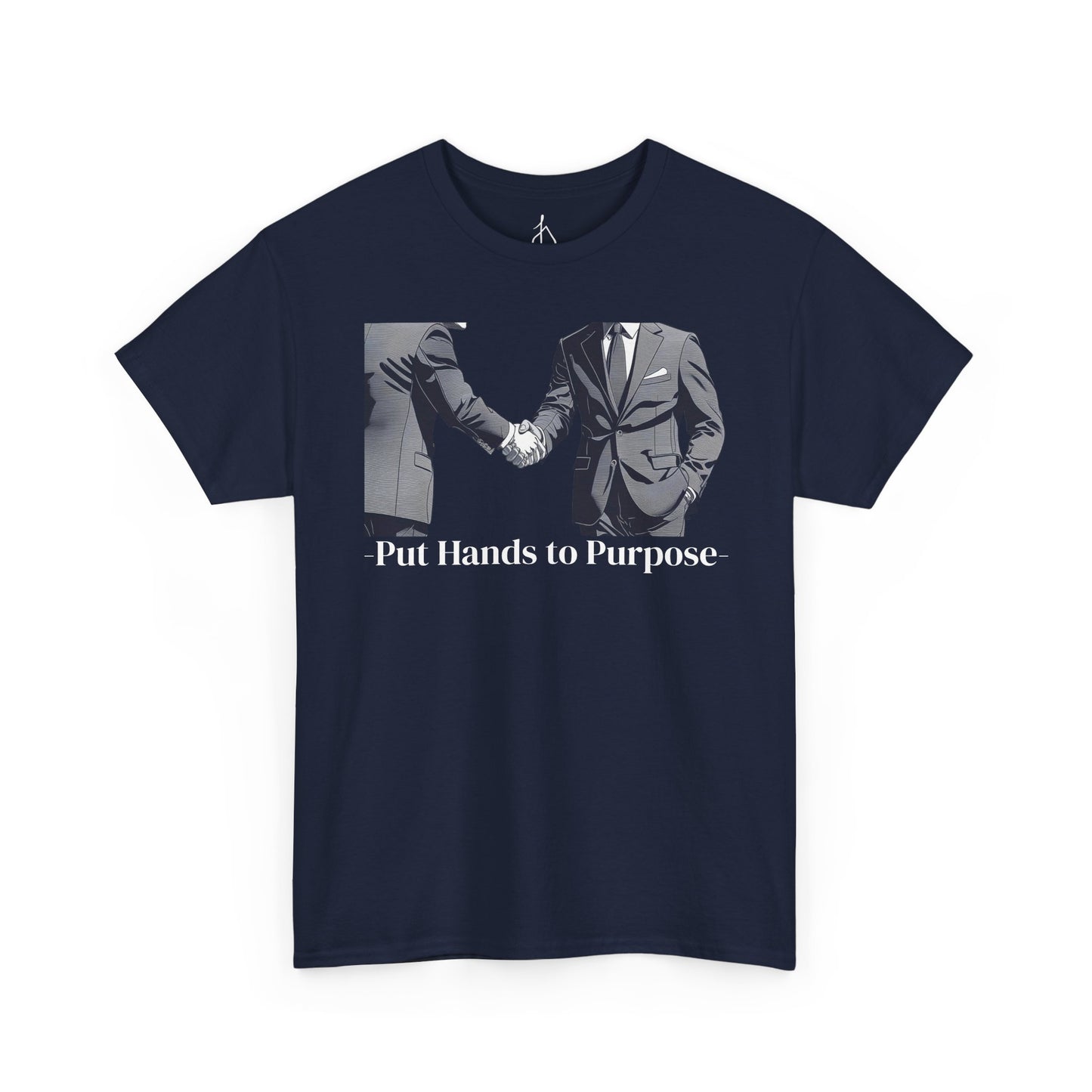 Business Men Shaking Hands Graphic T-Shirt "Put Hands to Purpose