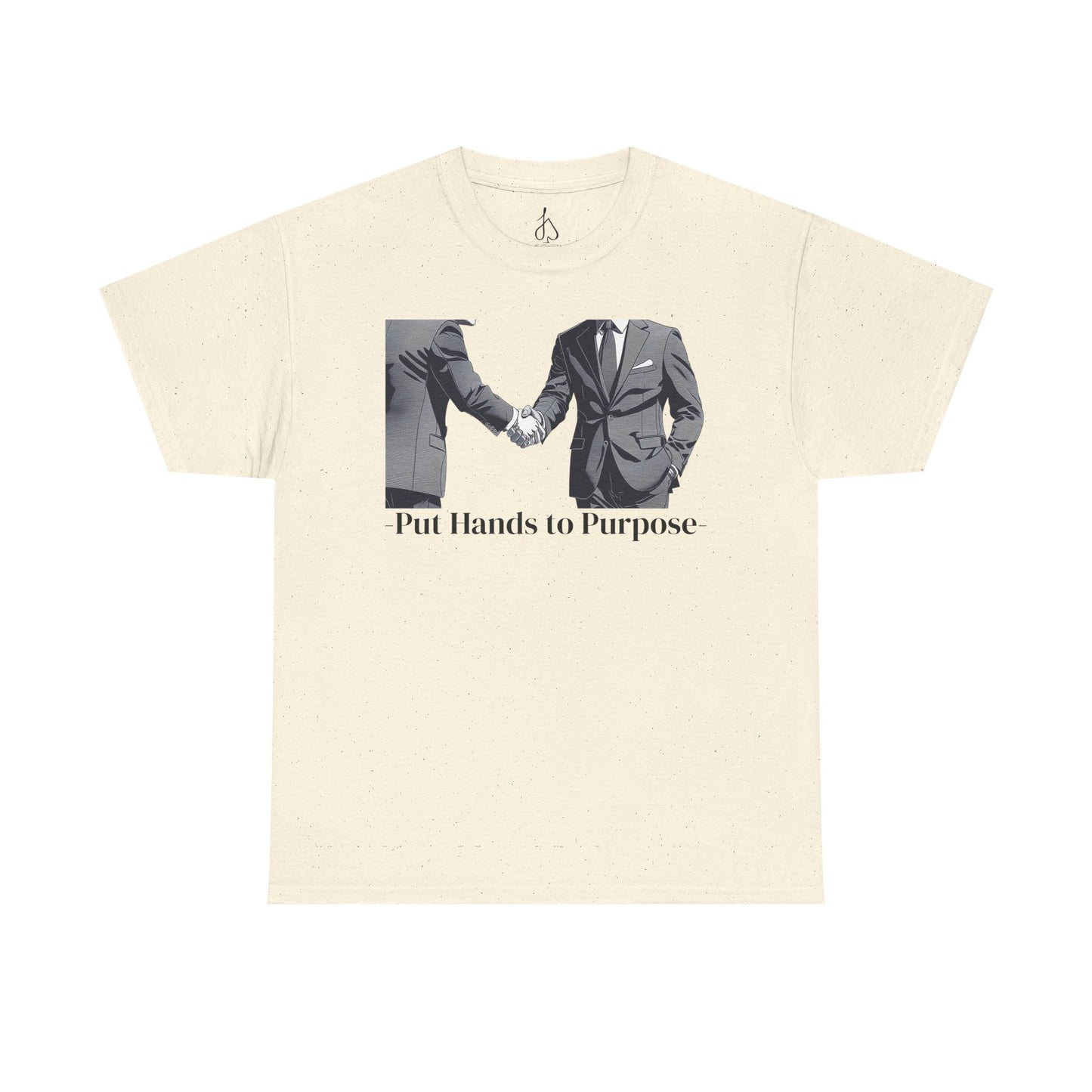 Business Men Shaking Hands Graphic T-Shirt "Put Hands to Purpose