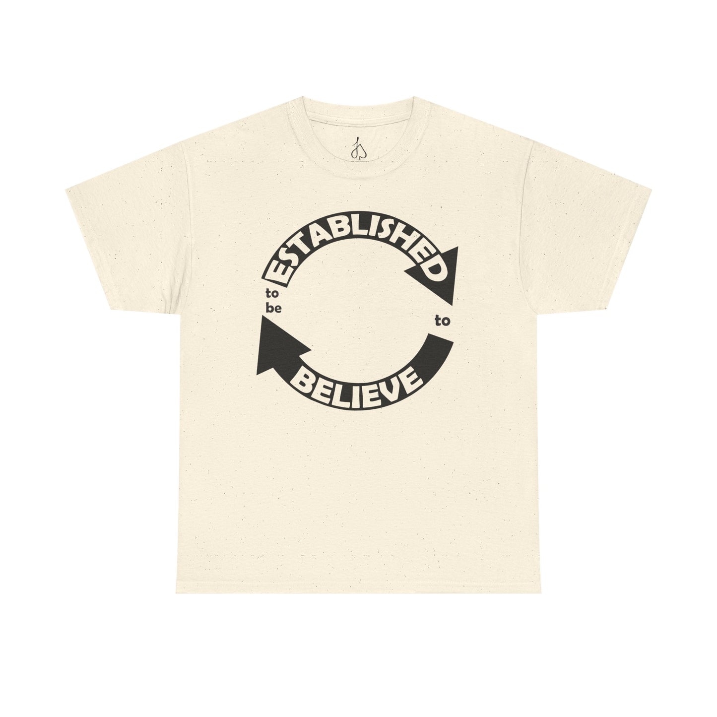 Established to Believe Tee