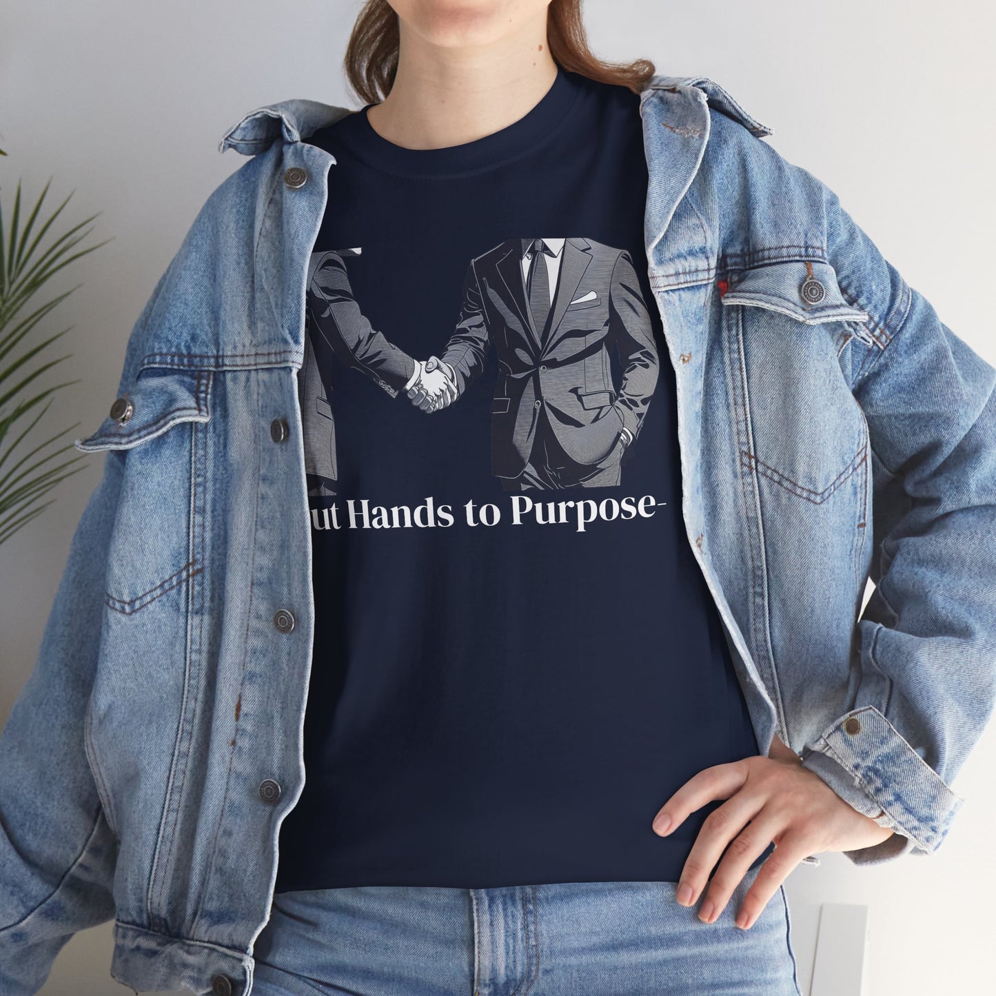 Business Men Shaking Hands Graphic T-Shirt "Put Hands to Purpose