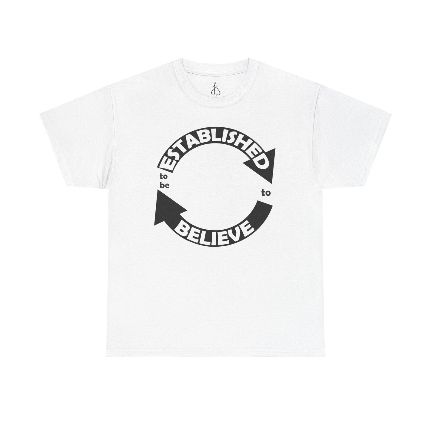 Established to Believe Tee